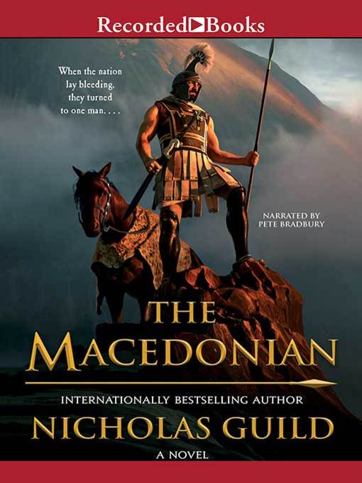 Title details for The Macedonian by Nicholas Guild - Available
